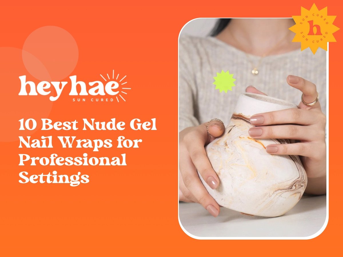 10 Best Nude Gel Nail Wraps for Professional Settings - Heyhae