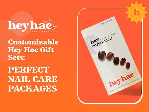 Customizable Hey Hae Gift Sets: Perfect Nail Care Packages - Heyhae