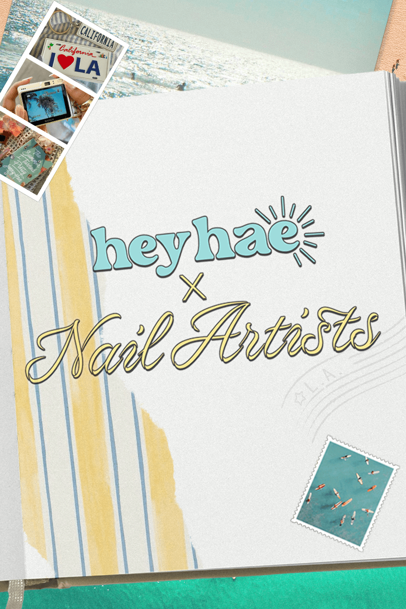 Heyhae Sun-Cured Nails You’ll Want This Summer - Heyhae