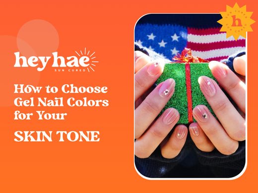 How to Choose Gel Nail Colors for Your Skin Tone - Heyhae